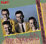 The Speedos - It´s only Rock´n´Roll 1989